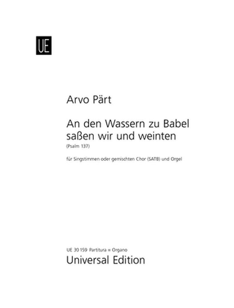An den Wassern zu Babel saßen wir und weinten